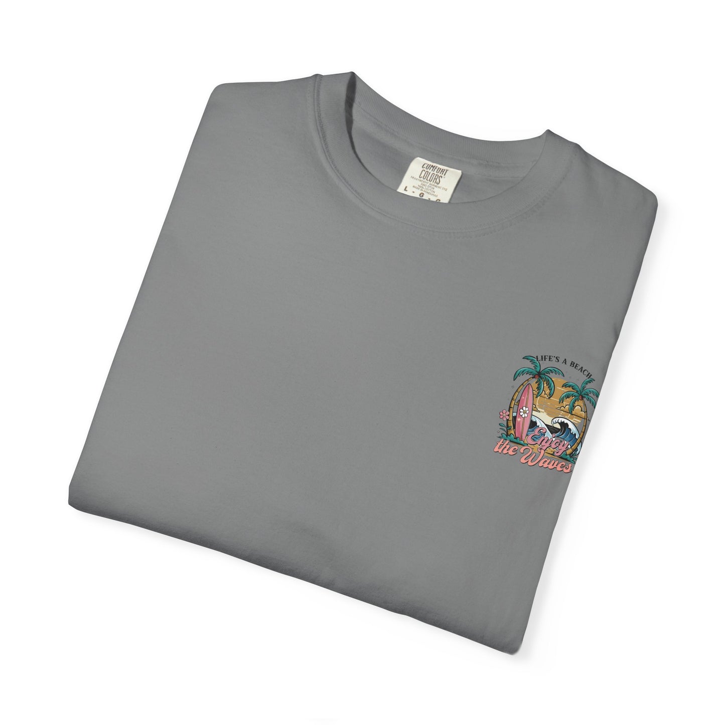 Beach T-Shirt — "Life's a Beach, Enjoy the Waves" Surf Graphic Tee