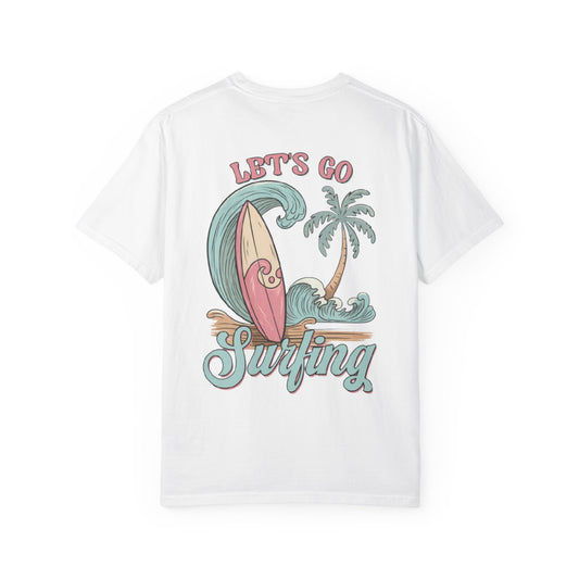 Surf Vibes T-Shirt — "Let's Go Surfing" Beach Graphic