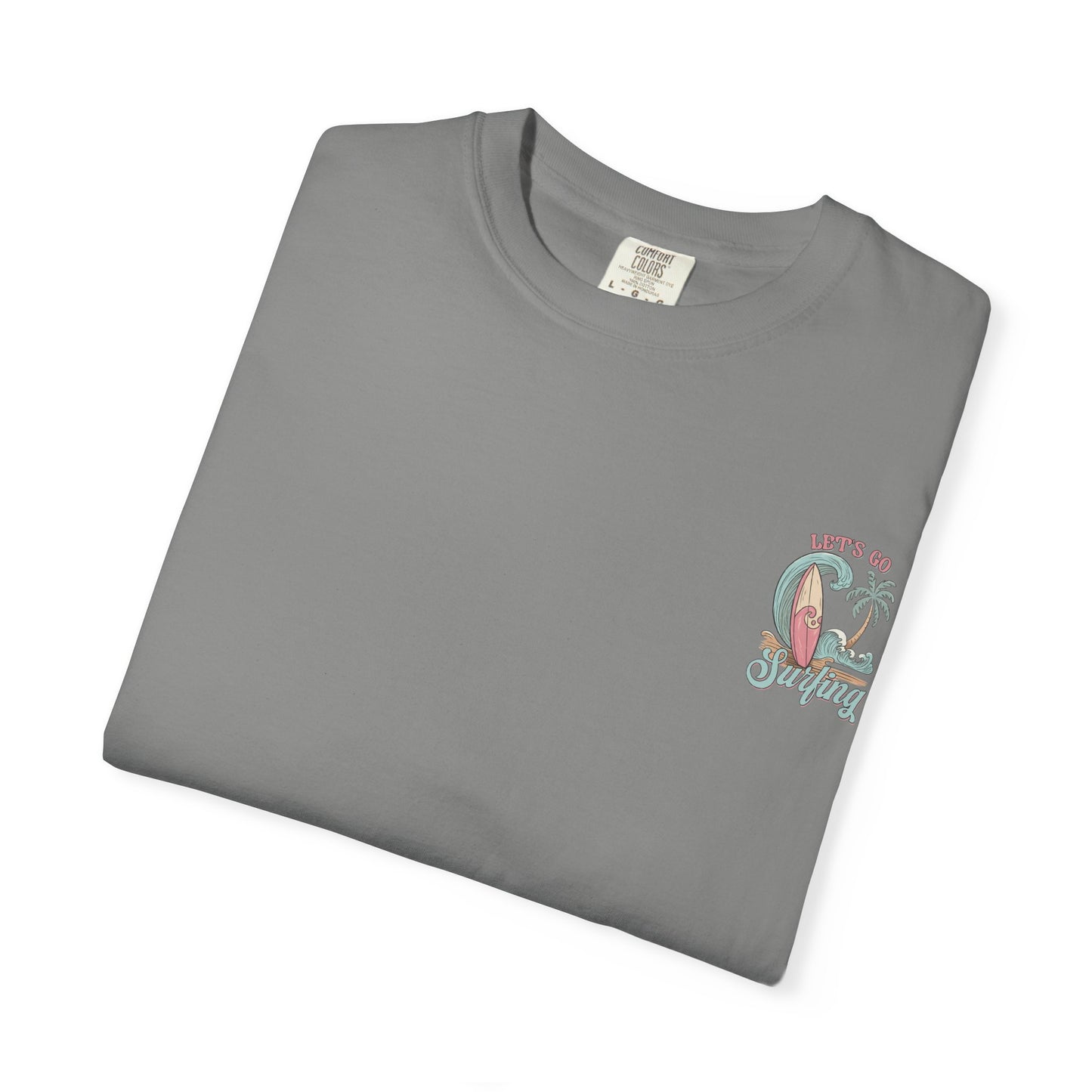 Surf Vibes T-Shirt — "Let's Go Surfing" Beach Graphic