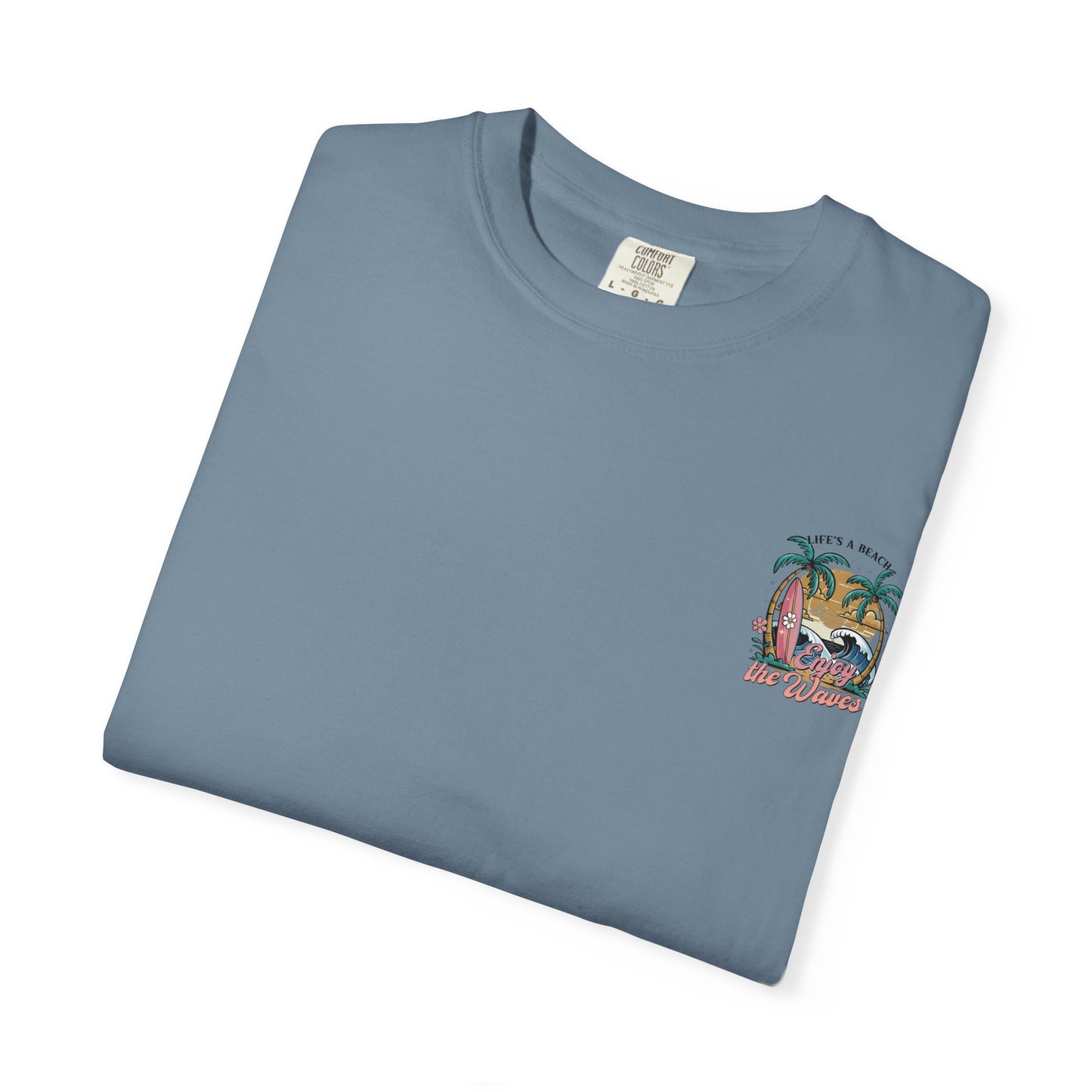 Beach T-Shirt — "Life's a Beach, Enjoy the Waves" Surf Graphic Tee