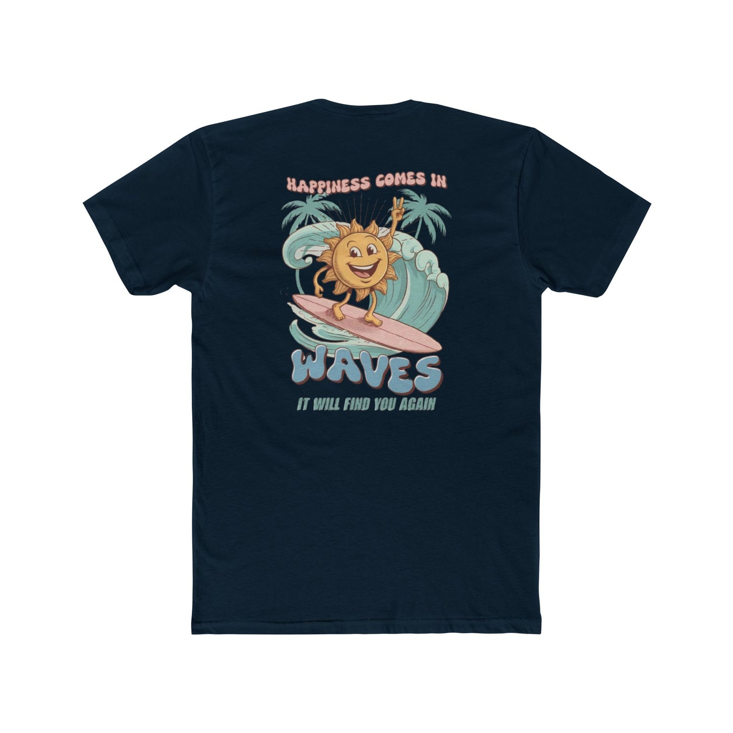 Sun Surf T‑Shirt — "Happiness Comes in Waves" Retro Surf Graphic Tee