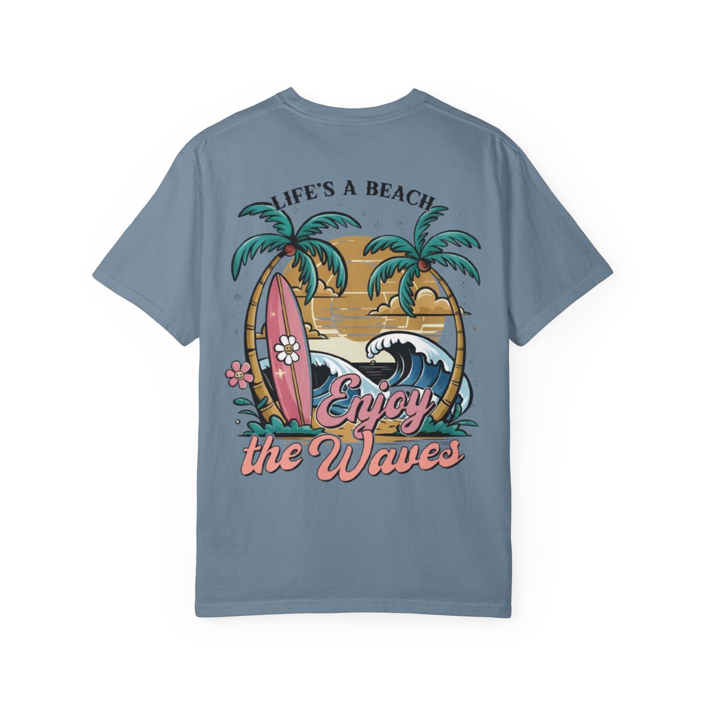 Beach T-Shirt — "Life's a Beach, Enjoy the Waves" Surf Graphic Tee