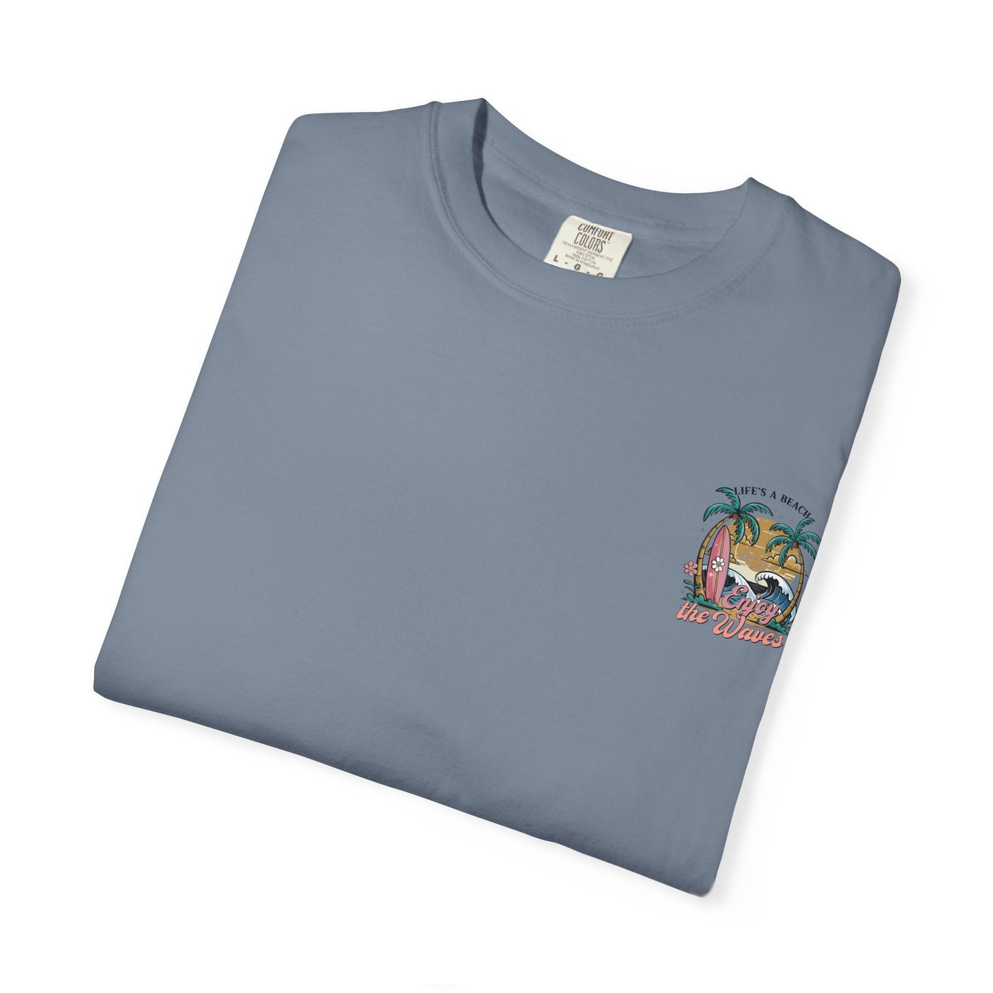 Beach T-Shirt — "Life's a Beach, Enjoy the Waves" Surf Graphic Tee