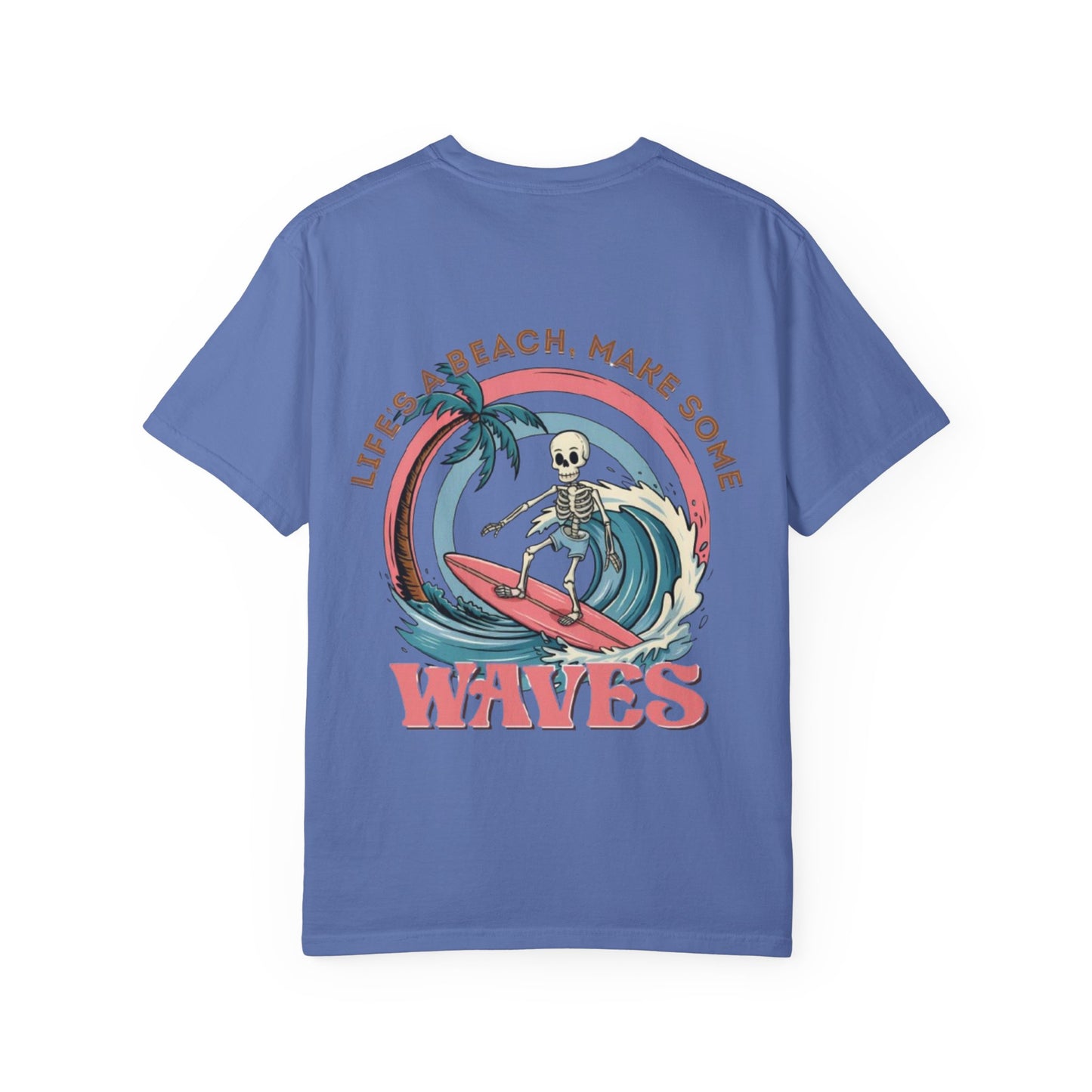Surf Skeleton Tee — “Life’s a Beach, Make Some Waves” Graphic T-Shirt