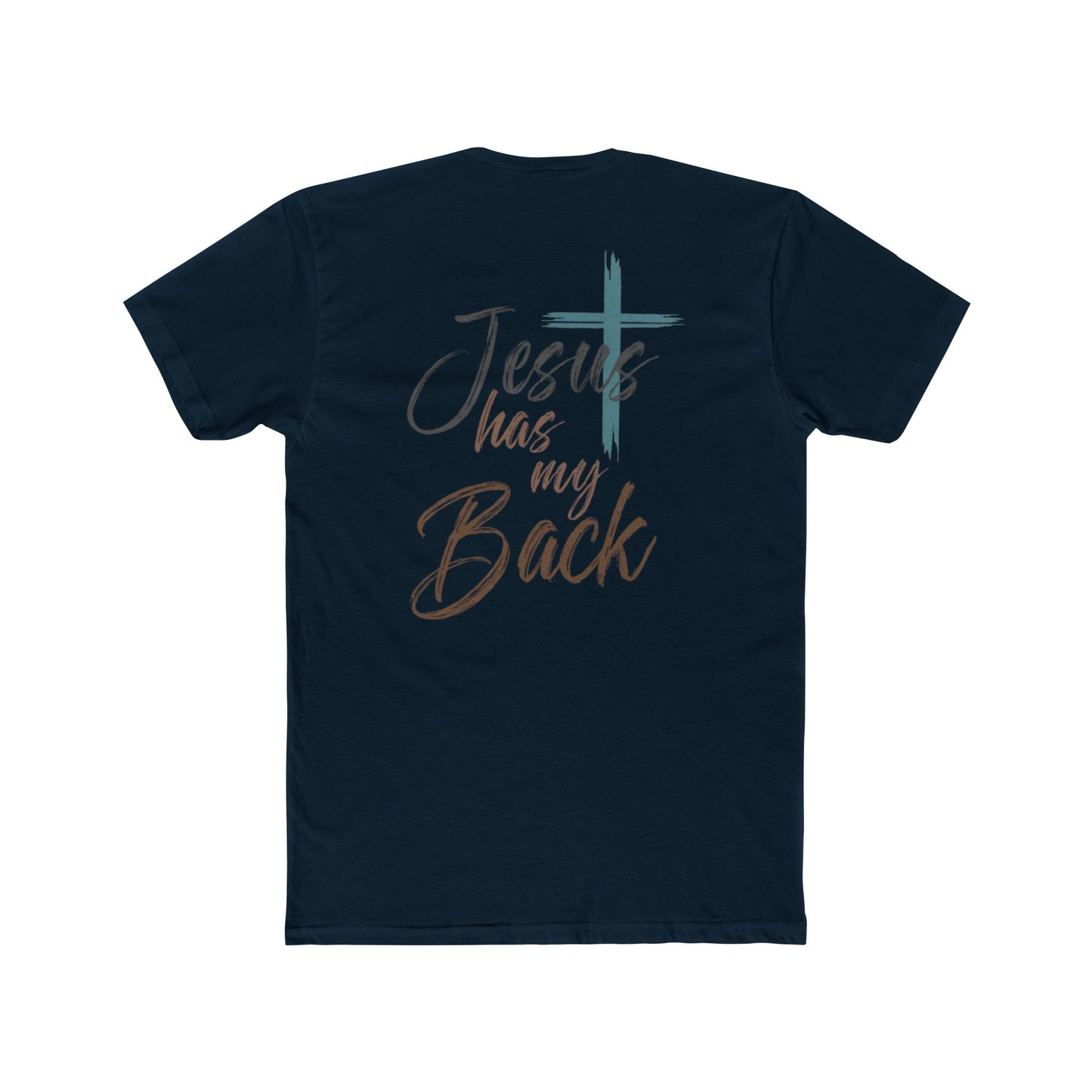 Jesus Has My Back T‑Shirt — Faith Christian Tee with Cross
