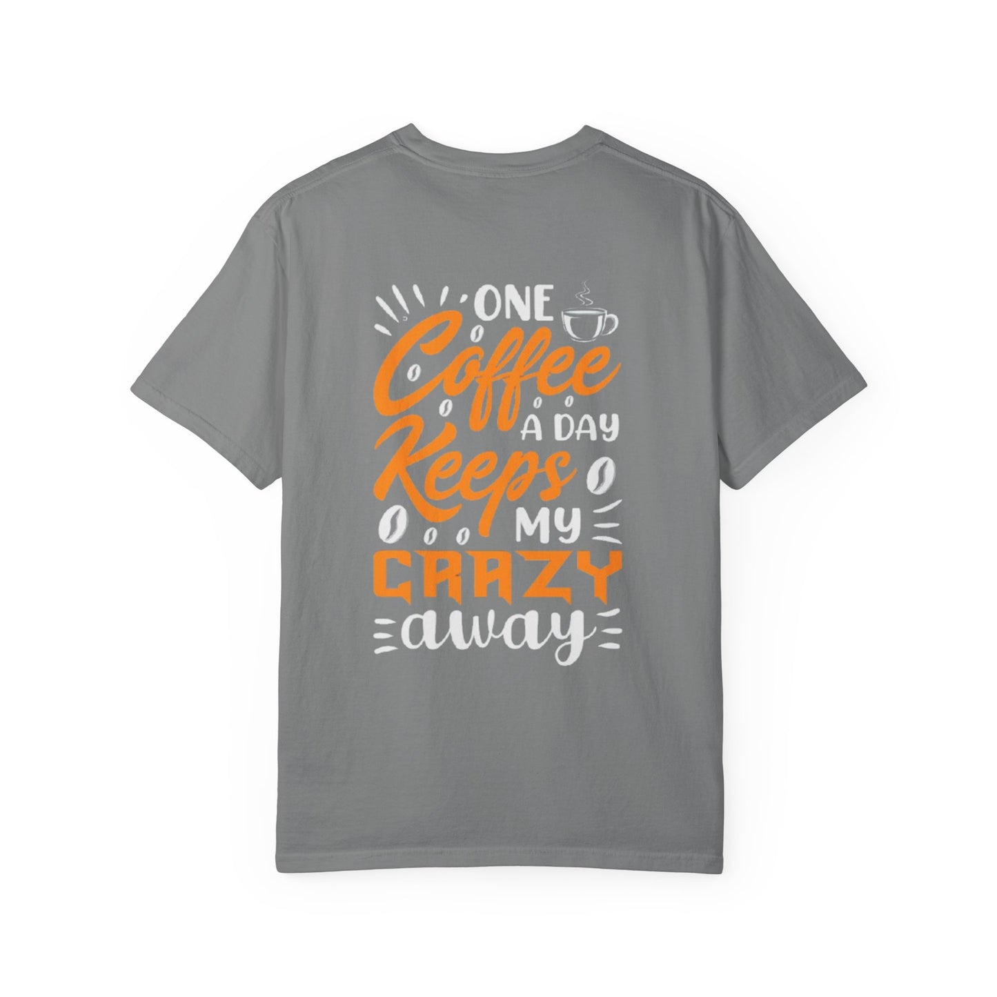 Coffee Keeps Me Crazy T-Shirt — Funny Coffee Lover Tee