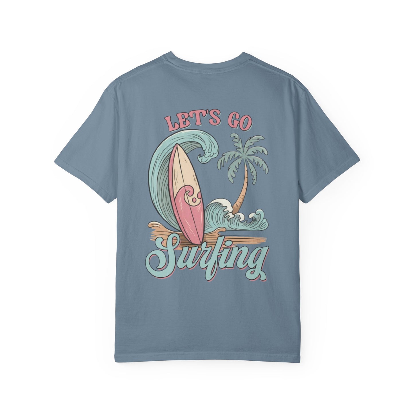 Surf Vibes T-Shirt — "Let's Go Surfing" Beach Graphic