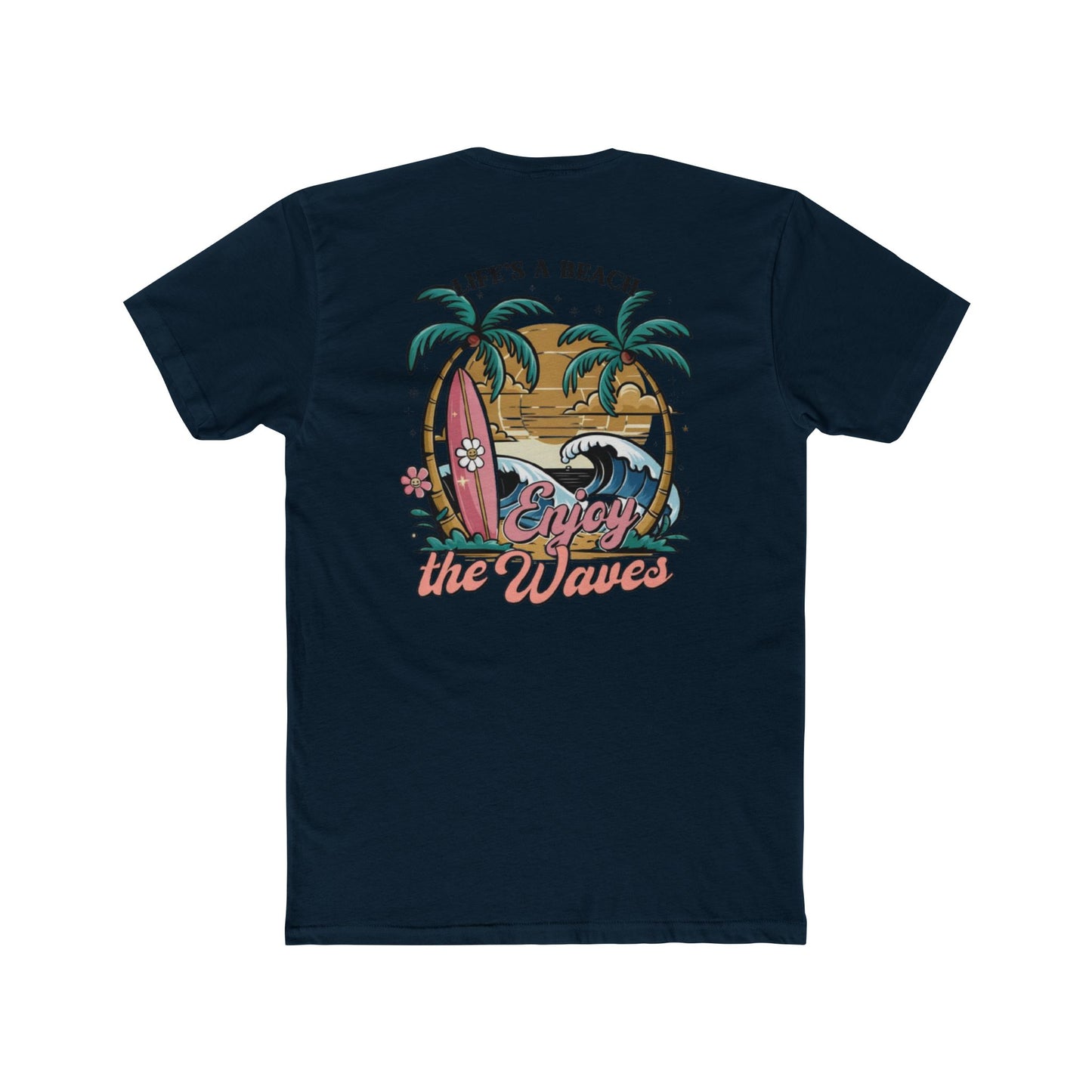 Beach T-Shirt — "Life's a Beach, Enjoy the Waves" Retro Surf Tee