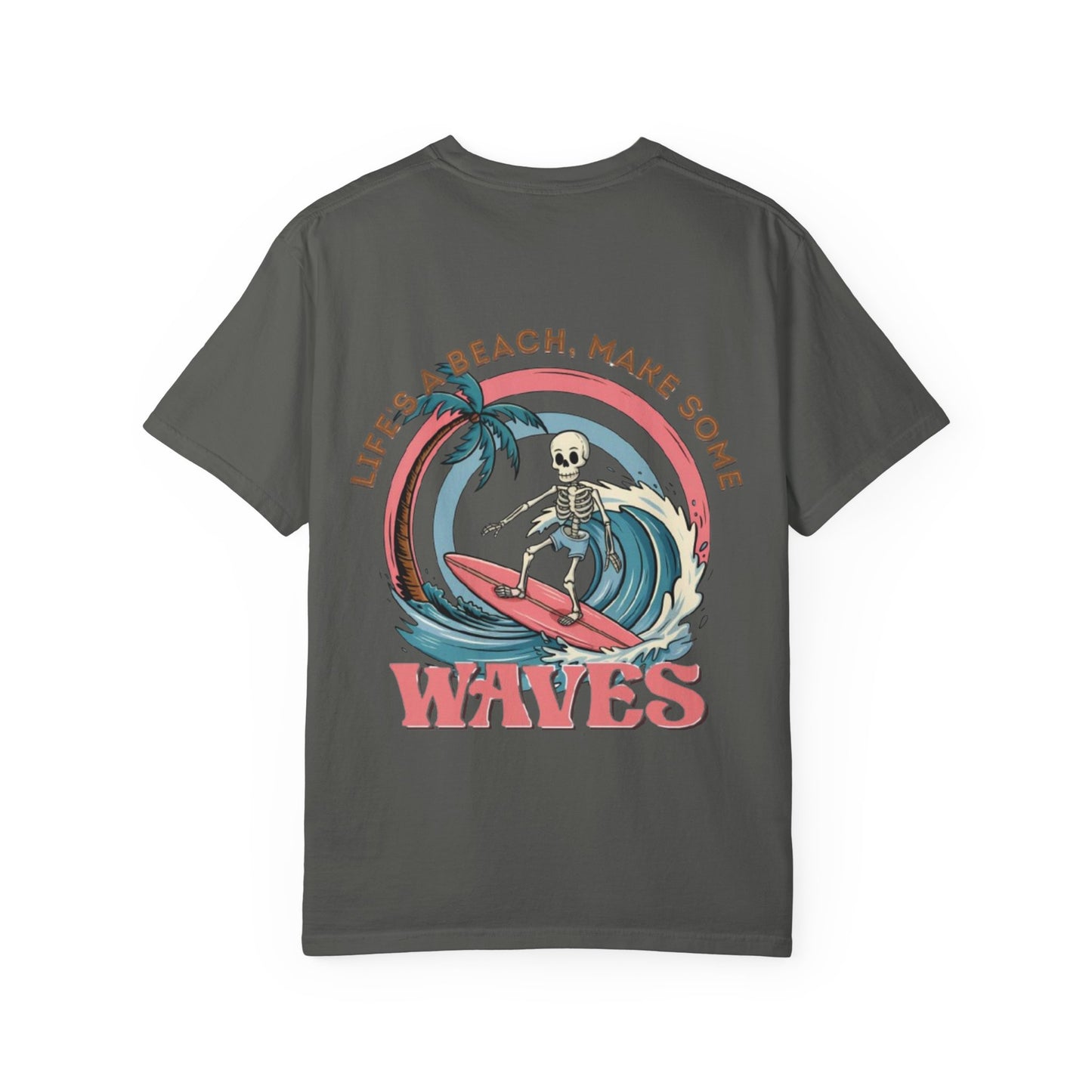 Surf Skeleton Tee — “Life’s a Beach, Make Some Waves” Graphic T-Shirt