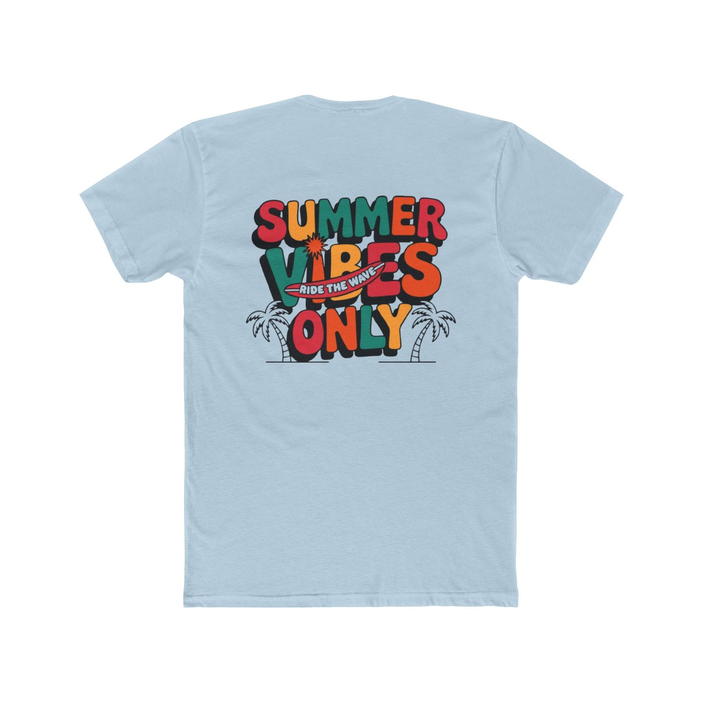 Summer Vibes Only T-Shirt — Retro Surf Graphic Tee