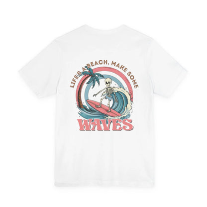 Wave Skeleton Surf T-Shirt — "Life's a Beach, Make Some Waves" Retro Tee Printify