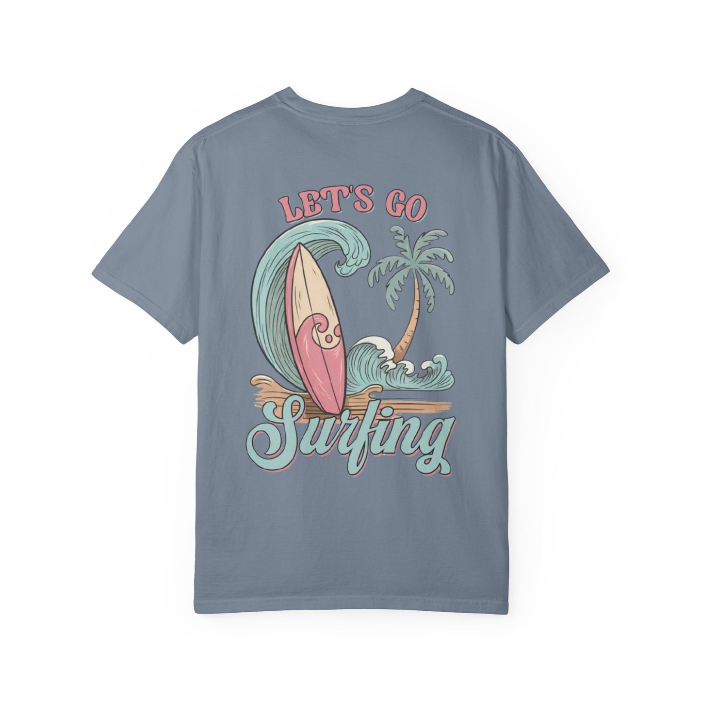 Surf Vibes T-Shirt — "Let's Go Surfing" Beach Graphic